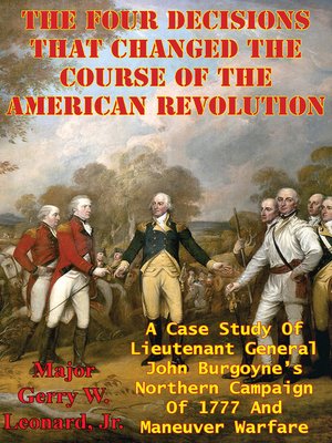 cover image of The Four Decisions That Changed the Course of the American Revolution